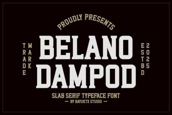 Belano Dampod: A Modern Slab Serif for Editorial Design