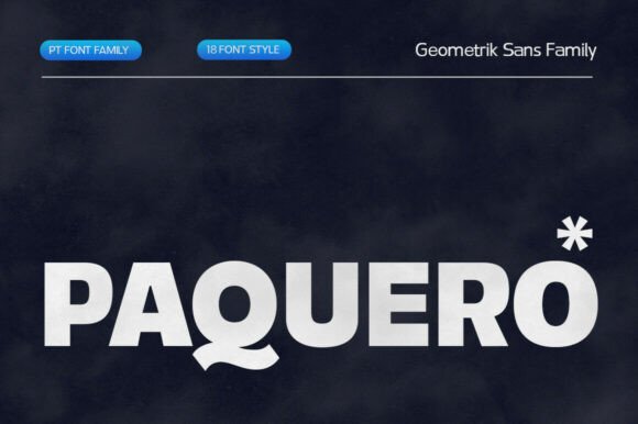Paquero: A Modern Sans Serif Font for Bold Campaign Designs