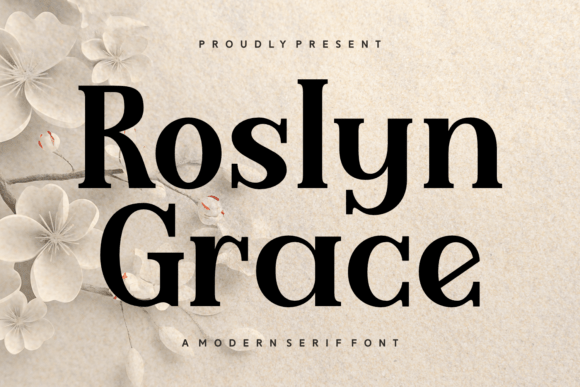 Roslyn Grace: A Modern Serif Font for Confident Branding