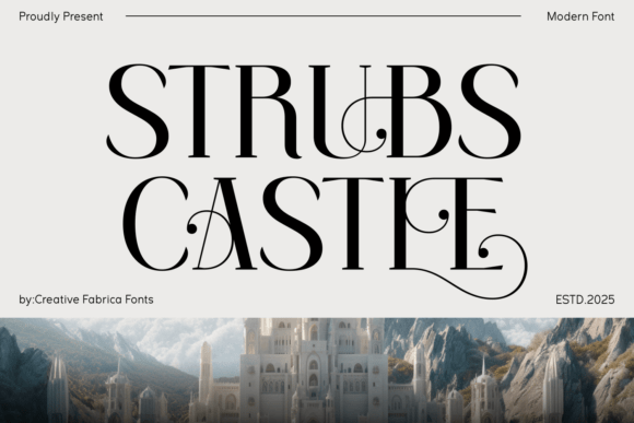 Strubs Castle: A Serif Font for Timeless Editorial Design