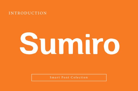 Sumiro: A Versatile Sans Serif Font for Handmade Creations